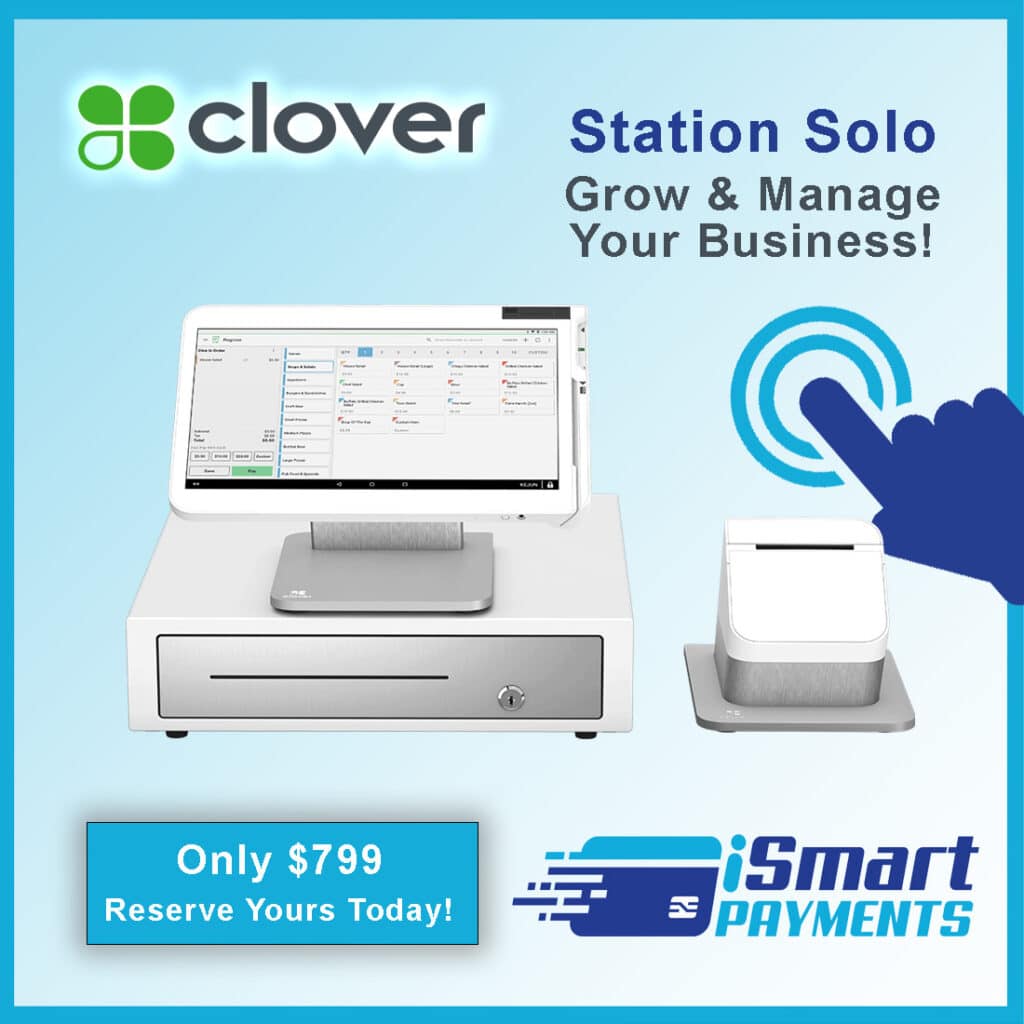 Clover Station Solo from iSmart Payments 