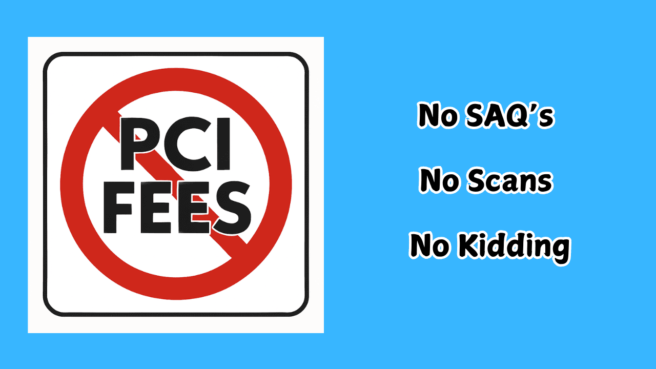 No PCI Compliance Fees from iSmart Payments