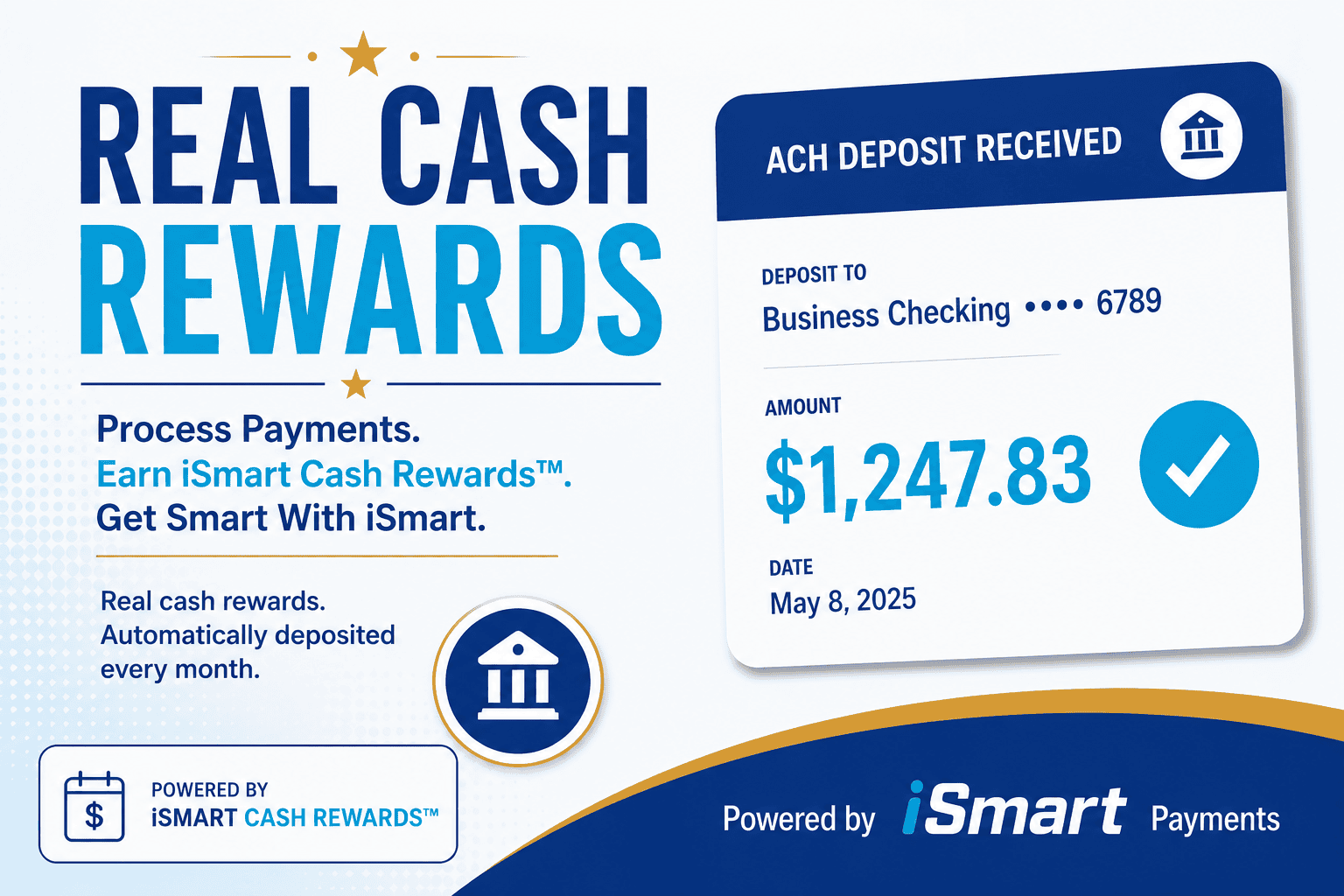 iSmart Cash Rewards showing real cash deposited into a business checking account every month